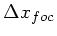$ \Delta x_{foc}$