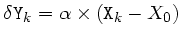 $ \delta{\tt Y}_k = \alpha \times ({\tt X}_k-X_0)$