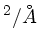 $ ^2/\AA $