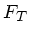 $ F_T$